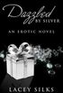 Dazzled by Silver