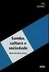 Samba, Cultura e Sociedade