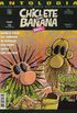 Antologia Chiclete com Banana #10