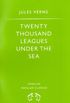 Twenty Thousand Leagues Under the Sea (Penguin Popular Classics) (English Edition)