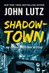 Shadowtown (The Oxman and Tobin Mysteries Book 2) (English Edition)