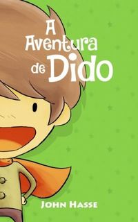 As Aventuras de Dido - Livro 1