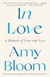 In Love: A Memoir of Love and Loss (English Edition)