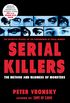 Serial Killers: The Method and Madness of Monsters (English Edition)