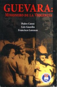 Guevara Misionero de La Violencia