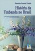 Histria da Umbanda no Brasil