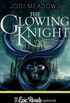 The Glowing Knight
