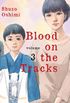 Blood on the tracks, vol 3