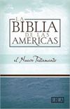 La Biblia de las Americas: El Nuevo Testamento