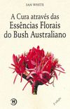 Cura atravs das essncias florais do Bush Australiano