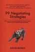 99 Negotiating Strategies: Tips, Tactics & Techniques Used by Wall Street