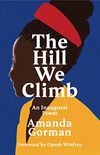 The Hill We Climb: An Inaugural Poem (English Edition)