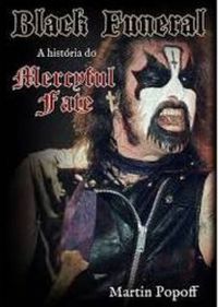 Black Funeral: a Histria do Mercyful Fate