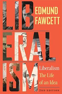 Liberalism: The Life of an Idea, Second Edition (English Edition)