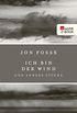 Ich bin der Wind: und andere Stcke (German Edition)
