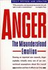 Anger: The Misunderstood Emotion