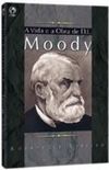 A vida e a obra de D. L. Moody