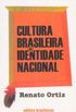 Cultura brasileira & identidade nacional