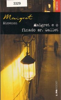 Maigret e o finado sr. Gallet