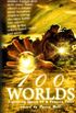 100 Worlds: Lightning-Quick SF and Fantasy Tales