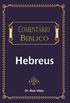 Comentrio Bblico de Hebreus