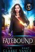 Fatebound: An Urban Fantasy Epic Adventure