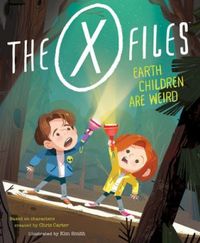 The X-Files: Earth Children Are Weird: A Picture Book