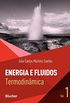 Energia e Fluidos: Termodinmica (Volume 1)