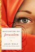 Daughter of Jerusalem: A Novel (English Edition)