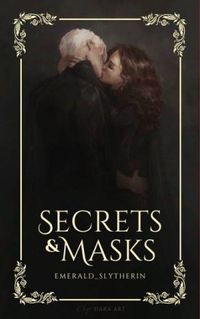 Secrets and Masks