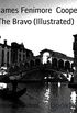 The Bravo (Illustrated) (English Edition)