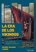La era de los vikingos: Tres siglos de sangre y comercio (Historia Brevis) (Spanish Edition)