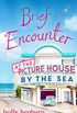 Brief Encounter at the Picture House by the Sea: Part One (English Edition)