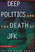 Deep Politics & the Death of JFK (Paper)