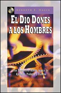 El Dio Dones A Los Hombres (Spanish Edition)