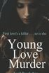 Young Love Murder 