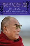 Breves Encontros Com o Dalai-Lama