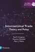International Trade: Theory and Policy, Global Edition (English Edition)
