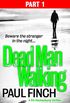 Dead Man Walking (Part 1 of 3) (Detective Mark Heckenburg, Book 4) (English Edition)