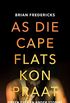 As die Cape Flats kon praat: Green Eyes en ander stories (Afrikaans Edition)