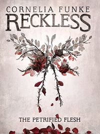 The Petrified Flesh (Reckless Book 1) (English Edition)