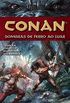 Conan. Sombras de Ferro ao Luar - Volume 10