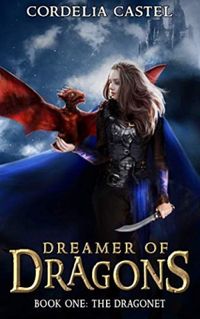 The Dragonet (Dreamer of Dragons Book 1) (English Edition) eBook Kindle