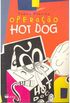 Operao Hot Dog