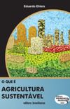 O que  Agricultura Sustentvel