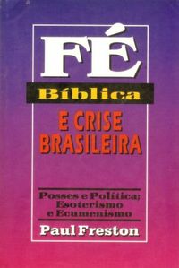 F bblica e crise brasileira