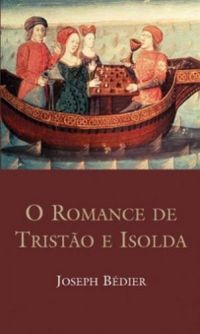 O romance de Tristo e Isolda
