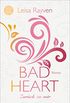 Bad Heart - Zurck zu mir: Roman (German Edition)