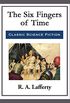 The Six Fingers of Time (English Edition)