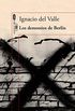 Los demonios de Berln (Capitn Arturo Andrade 3) (Spanish Edition)